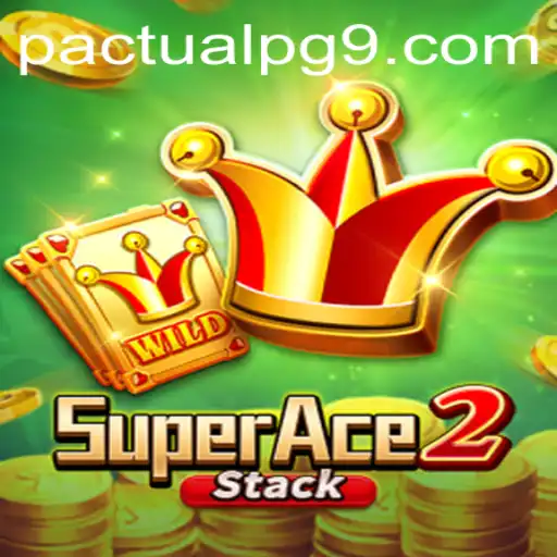 Unraveling the Thrills of SuperAce2: A New Era in Gaming with PactualPG
